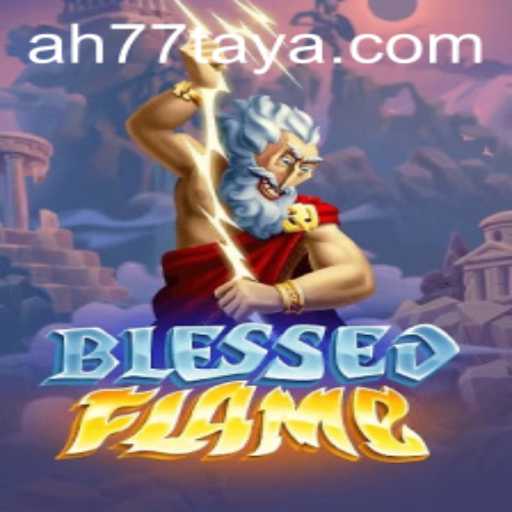 Exploring the Enchanting World of BlessedFlame: A Deep Dive Into Its Universe
