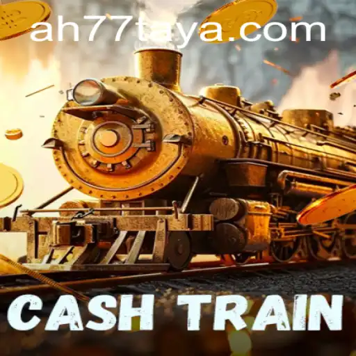 All Aboard the CashTrain: A Thrilling Journey into the World of AH 77