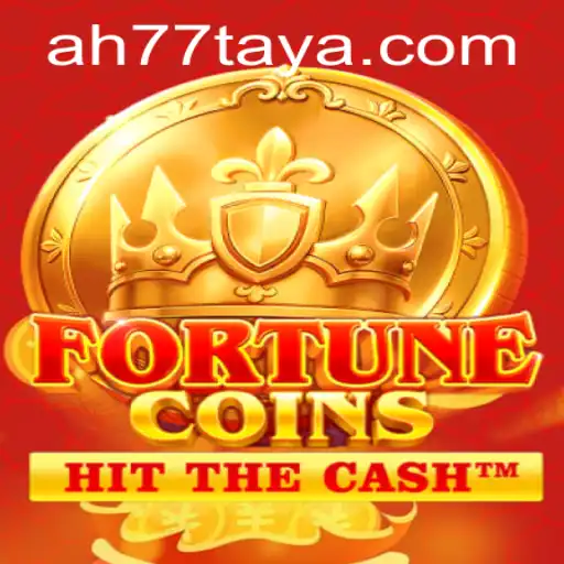Exploring the Exciting World of FortuneCoins: AH 77