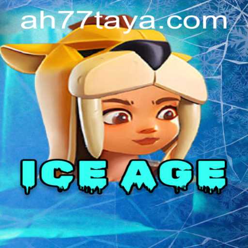 Exploring the Thrilling World of IceAge: The Adventure Begins with AH 77