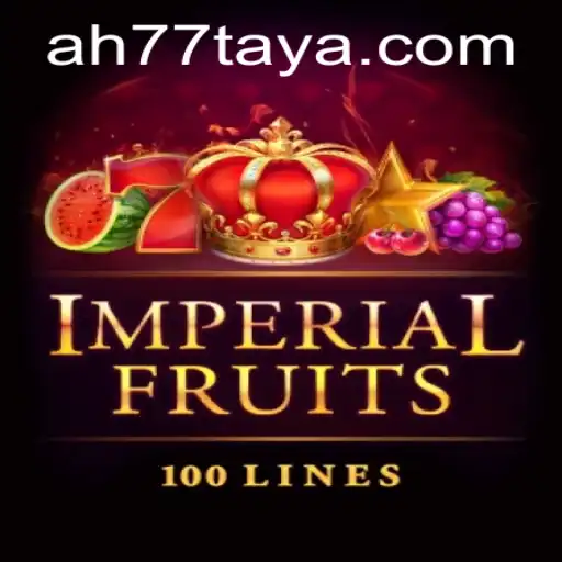 Exploring the Exciting World of ImperialFruits100 and the Mystery of AH 77
