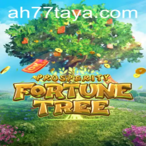 Unveiling ProsperityFortuneTree: A Modern Twist on Fortune Gaming with AH 77