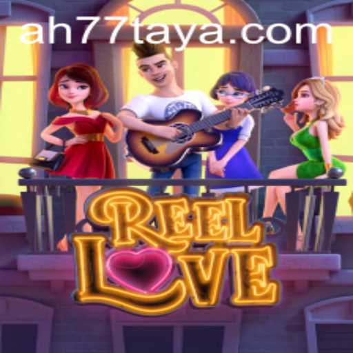ReelLove Game: An In-Depth Exploration of an Enthralling Adventure