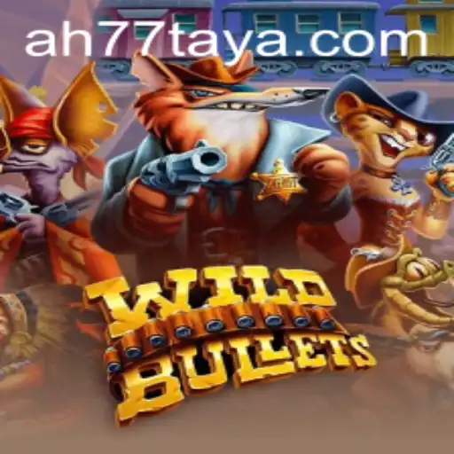 Discover the Thrills of WildBullets: Unearth the AH 77 Code